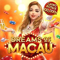 Dreams of macau